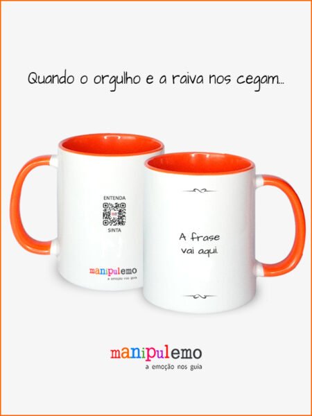 Quando o orgulho e a raiva nos cegam...