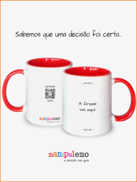 Sabemos que uma decisão foi certa...